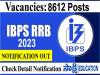 IBPS RRB Notification 2023 for 8612 Posts