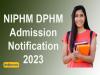 NIPHM DPHM Admission