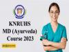 KNRUHS MD Ayurveda Course 