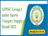 APPSC Group I Supply Result 2022