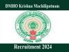 dmho krishna machilipatnam recruitment 2024