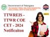 TTWR COE CET 2024 Notification