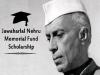 Jawaharlal Nehru Memorial Fund Scholarship 2022; Last date of application is May 31st