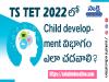 TS TET 2022 - Child development 