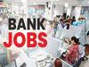 bank jobs recruitment 2022