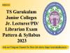 TS Gurukulam Junior Colleges Jr. Lecturer/PD/Librarian Exam Pattern & Syllabus 2023