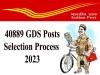 Indian Post GDS Post Selection Process 2023