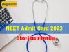 5 Easy Steps to Download NEET UG 2023 Admit Card