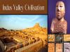 Indus Valley/ Harappan Civilization