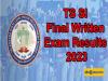 TS SI Final Written Exam Result out