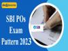 SBI Pos Exam Pattern 2023
