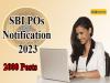 SBI POs Notification 2023 Out,2000 Vacancies, Join India's Largest Bank