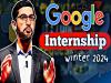 google winter internship 2024 news,Financial support