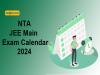NTA JEE Main 2024 Schedule out