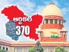 Supreme Court's Article 370 verdict   Article 370 abrogation  Critical legal move