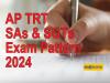 AP TRT SAs & SGTs Exam Pattern 2024