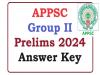 899 Posts in Various Departments   Exam Conducted on February 25   APPSC Group-2 Prelims Key Release  Group-2 Preliminary Examination Centers  APPSC Group-2 Prelims 2024 Official Key   Andhra Pradesh Public Service Commission Announcement