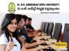 Apply Now for UG, PG, Diploma, and Certificate Courses   Enroll Now for Distance Education Programs  Admissions in Dr. BR Ambedkar Open University   Distance Education Opportunity for 2024-25 Academic Year
