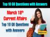 March 18th Current Affairs Top 10 GK Questions with Answers   general knowledge questions with answers,  sakshieducation current affairs for competitive exams