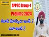 Group-1 Preliminary Examination 2024    Selection for Group-1 Mains examination  APPSC Group 1 Cutoff Marks 2024 Details    Andhra Pradesh Public Service Commission 