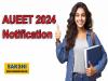  Andhra University Engineering Entrance Test    Apply now for AUEET-2024  AU Engineering Entrance Test 2024 for admissions in engineering courses