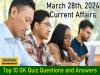 March 28, 2024 Current Affairs: Top 10 GK Quiz Questions and Answers