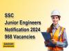SSC JE Notification 2024 for 968 vacancies out! | Check Exam Pattern & Syllabus 
