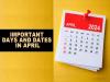 Important Days in April 2024    