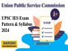 UPSC IES Exam Pattern & Syllabus 2024