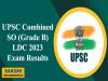 upsc combined so ldc 2023 results