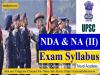 UPSC NDA & NA II Exam Syllabus 2024