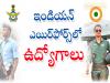 Clerical and Technical Cadre employment opportunity   Indian Air Force Jobs Limited to 4 Years in Telugu States   Indian Air Force jobs  Agnipath Scheme Introduces Changes in Air Force Jobs   
