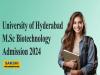 UOH Admission  University of Hyderabad  MScBiotechnology  Admission2024 