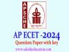 AP ECET - 2024 Pharmacy Question Paper with key
