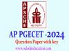 AP PGECET - 2024 Pharmacy Question Paper with key