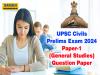 UPSC Civils Prelims Exam 2024 Paper-1 question paper  Key answers for UPSC Civils Prelims Exam 2024 Paper-1 questions  UPSC Civils Prelims Exam 2024 Paper 1 General Studies  Question Paper