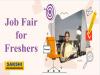 Job Fair for Freshers 