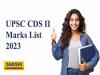 UPSC CDS II 2023 Marks List  