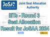 IIITs-Round 3 Seat Allocation Result for JoSAA 2024