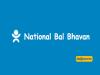 National Bal Bhavan Latest Recruitment 2024 Notification 