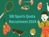 Officer and Clerical Staff Posts in SBI Sports Quota