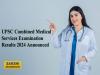 UPSC CMS 2024 results announcement  Candidates eligible for Interview/ Personality Test stage  UPSC Combined Medical Services Examination results  UPSC Combined Medical Services Examination Results 2024 Announced