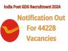 Notification for filling 44,228 Grameen Doc Sevak vacancies  Advertisement for Grameen Dak Sevak (GDS) vacancies in postal circles  Grameen Dak Sevak (GDS) recruitment notice for 44,228 posts  GDS job opportunities across various postal circles  Vacancy announcement for Grameen Dak Sevak positions in postal department Recruitment for Grameen Dak Sevak posts based on 10th class merit marks  