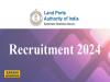 Land Port Authority of India Latest Notification 2024