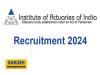 Institute of Actuaries of India Various Posts Latest Notification 2024 