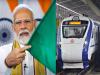 PM Modi to flag off three Vande Bharat Trains on 31st August 