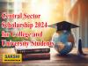 Central Sector Scholarship 2024 