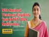 NTET 2024 Notification NTA National Teachers Eligibility Test (NTET) 2024 Notification