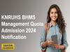 KNRUHS BHMS Management Quota Admission 2024 Notification 