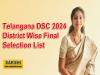 Telangana DSC 2024: District Wise Final Selection List   Telangana TS DSC 2024 Teacher Recruitment Final Selection List  District-wise final selection list for TS DSC 2024 teacher recruitment  TS DSC 2024 Teacher Recruitment: Final selection results by district  Final selection list of teachers for Telangana TS DSC 2024 TS DSC district selection results 